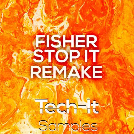 TISTL012 Tech-It Samples - Fisher - Stop it Ableton Remake