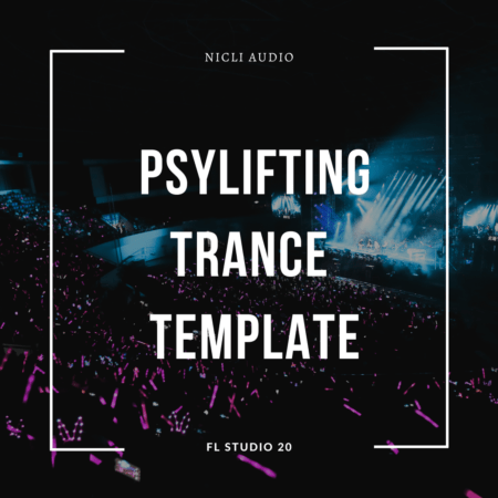 Psylifting Trance Template (James Dymond Style) - FL STUDIO 20