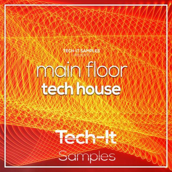 Tech-it Samples - Main Floor Tech House (Ableton Template)