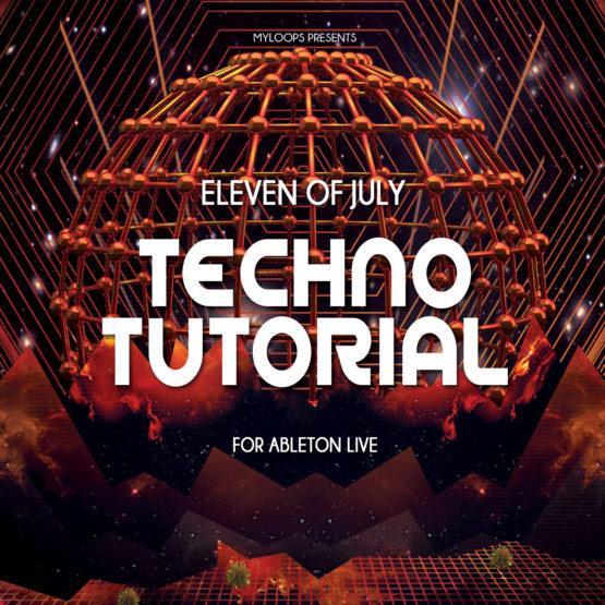 Eleven Of July Techno Tutorial