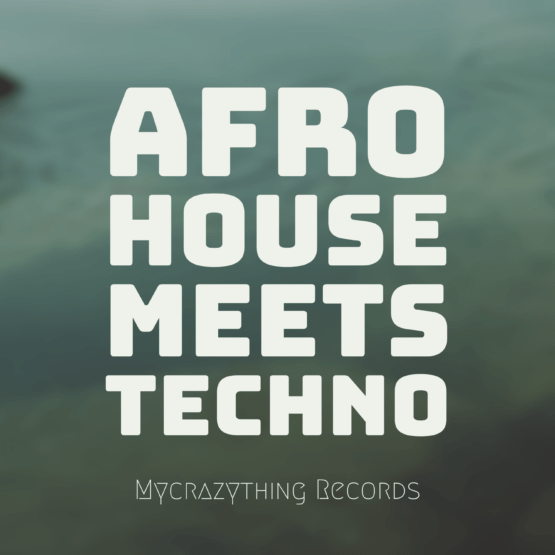 Afro House Meets Techno