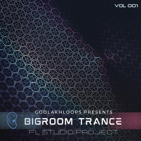 Bigroom Trance Vol 1