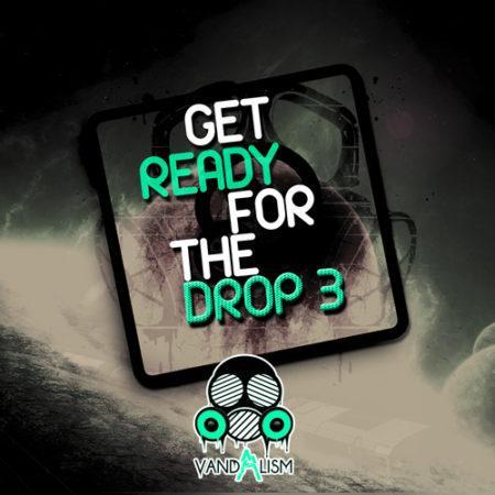 Get Ready For The Drop 3