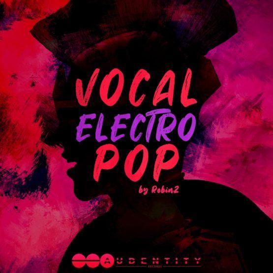 Vocal Electro Pop By Audentity Records