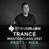 steve-allen-trance-masterclass-2021-part-1-kick
