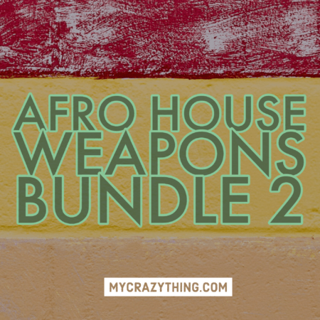 Afro House Weapons BUNDLE 2