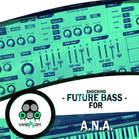 Shocking Future Bass For A.N.A.