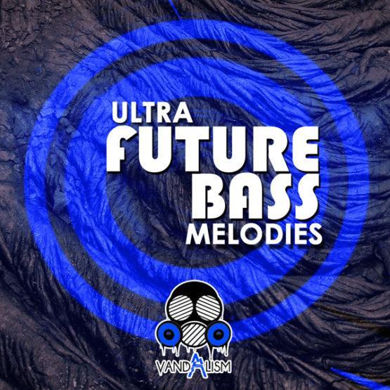 Ultra Future Bass Melodies
