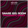 One Shots - BigRoom Snares - Progressive Trance
