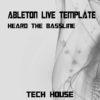 Tech House Ableton Live Template (Heard The Bassline)