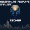 Techno Ableton Live Template (It's Logic)