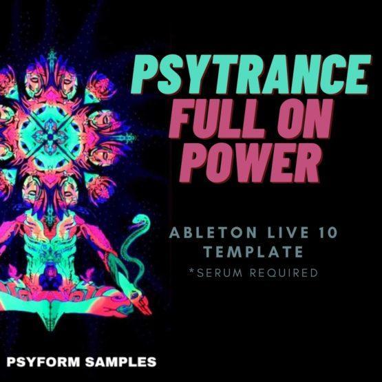 PSYTRANCE FULL ON POWER - Ableton Live 10 template