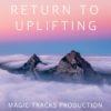 Return To Uplifting (Ableton Live Template)