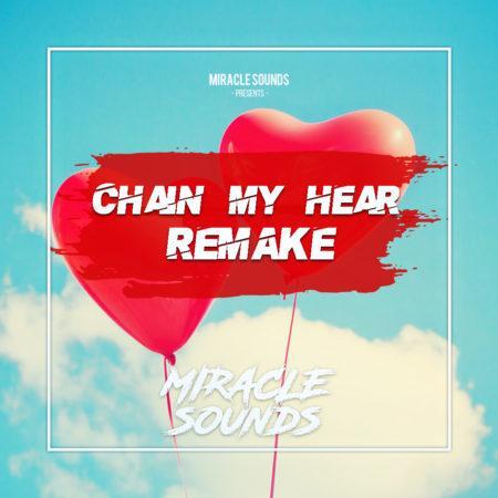 Topic - Chain My Heart FL STUDIO Remake