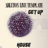 House Ableton Live Template (Get Up)