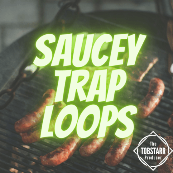 Saucey Trap Loops