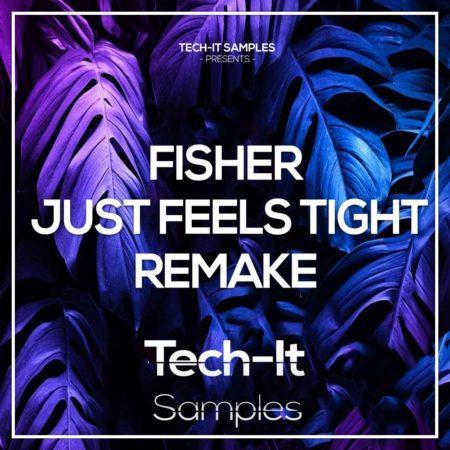 FISHER - Just Feels Tight FL STUDIO Remake