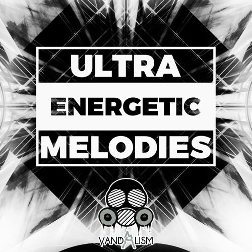 Ultra Energetic Melodies