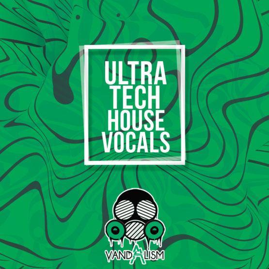 Ultra Tech House Vocals