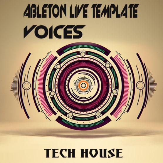 Tech House Ableton Live Template (Voices)