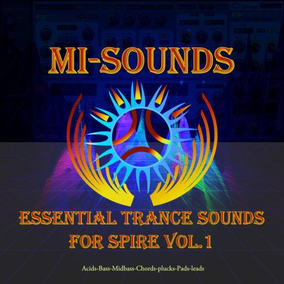 Mi-Sounds - Essential Trance Sounds For Spire Vol.1
