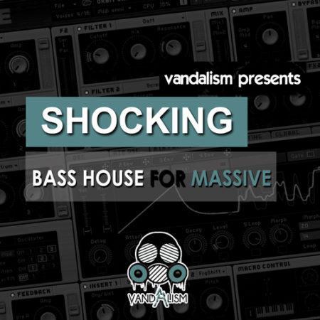 Shocking Bass House For Massive