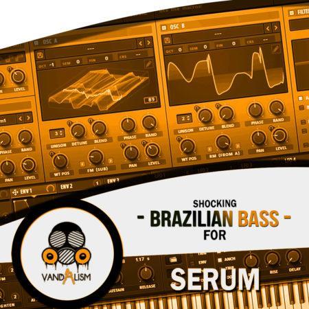 Shocking Brazilian Bass For Serum