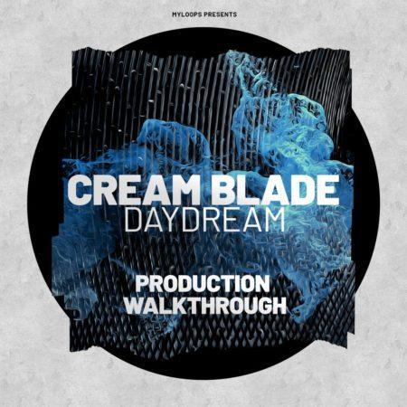 creamblade-daydream-production-walkthrough