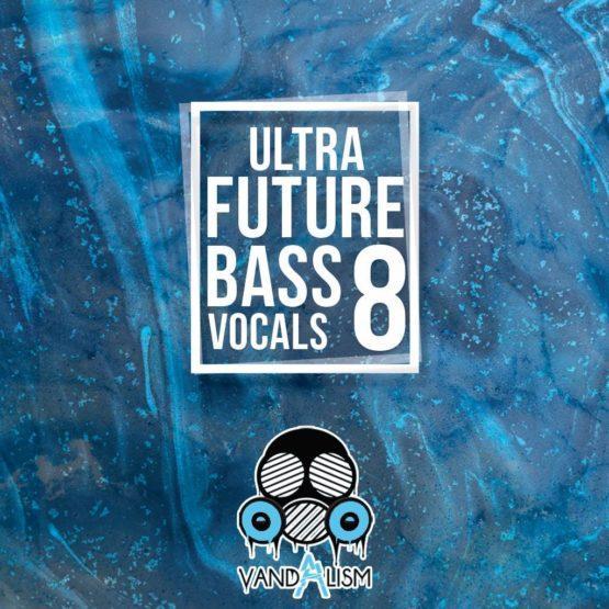 Ultra Future Bass Vocals 8