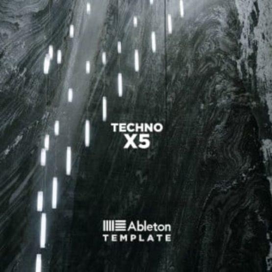 X5 Ableton 10 Techno Template