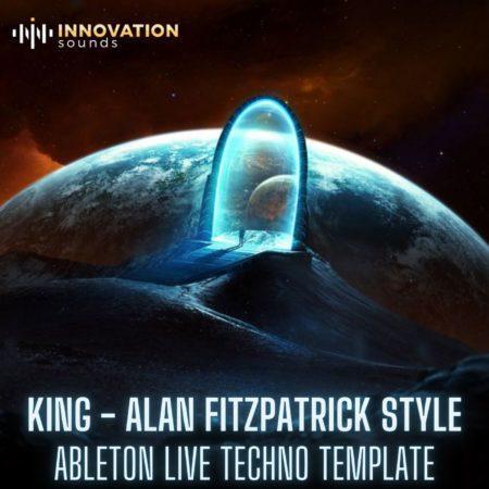 King - Alan Fitzpatrick Style Ableton 10 Techno Template