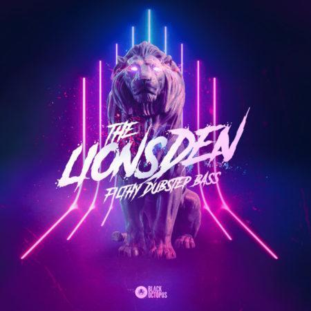 The Lions Den - Filthy Dubstep Bass