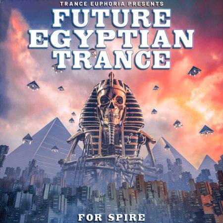 Future Egyptian Trance For Spire