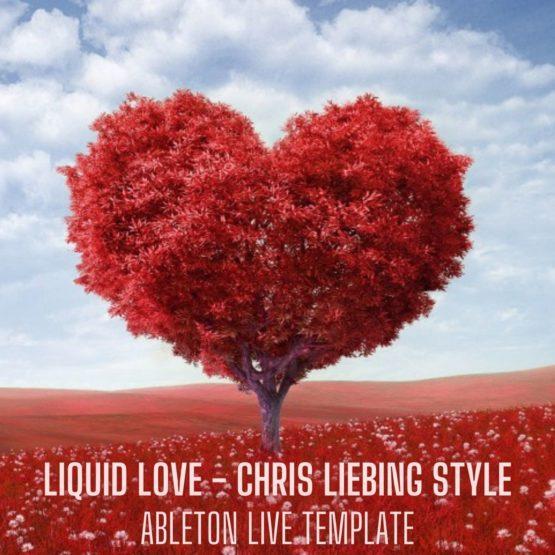 Liquid Love - Chris Liebing Style Ableton 10 Techno Template