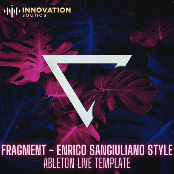 Fragment - Enrico Sangiuliano Style Ableton 10 Techno Template