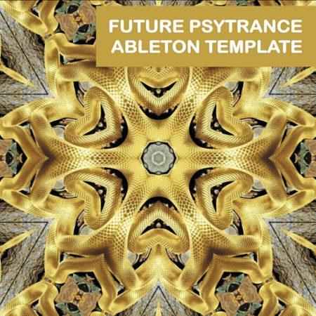 Future Psytrance Ableton Template