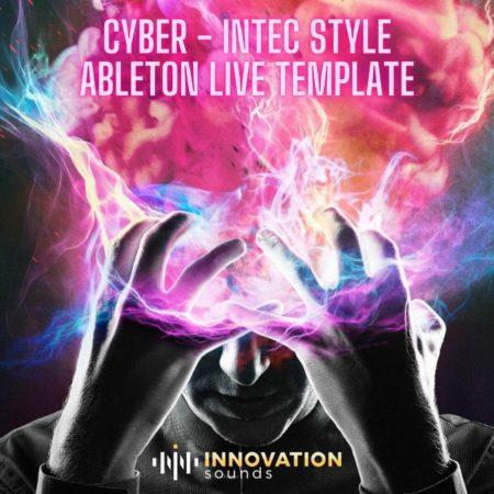 Cyber - Intec Style Ableton 10 Techno Template