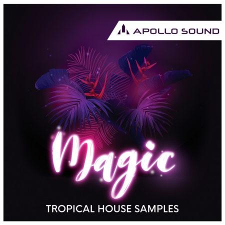 Apollo Sound - Magic Tropical House Samples