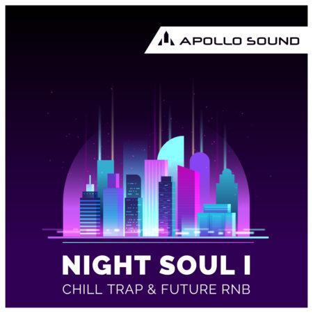 Apollo Sound - NightSoul 1 Chill Trap & Future RnB