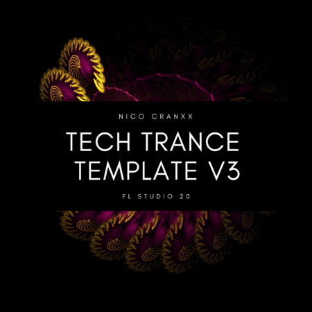 Nico Cranxx - Tech Trance Template V3 (FL STUDIO 20)