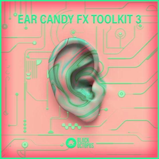 Ear Candy FX Vol. 3