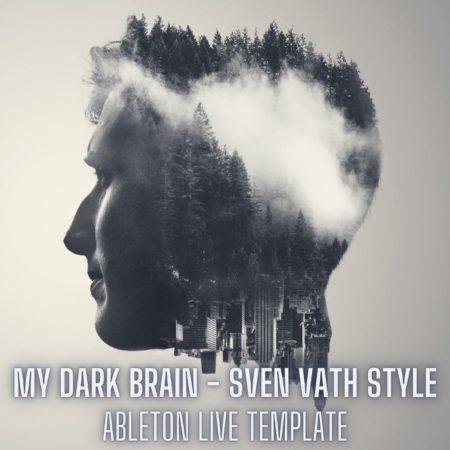 My Dark Brain - Sven Vath Style Ableton 11 Techno Template