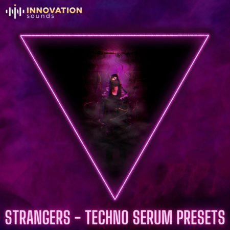 Strangers - Techno Serum Presets