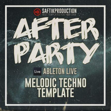 After Party - Melodic Techno Template for Ableton (in style of Artbat)