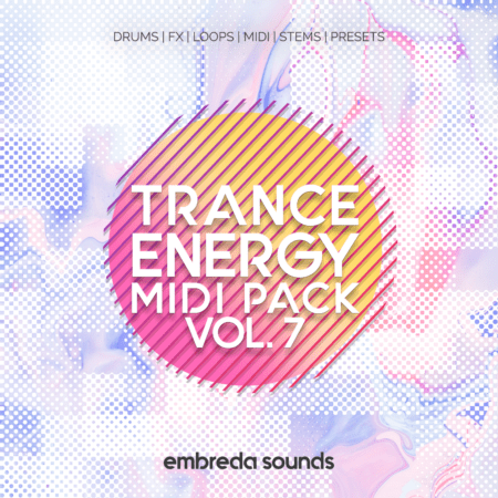 Embreda Sounds - Trance Energy Midi Pack Vol. 7 (4.80 GB)