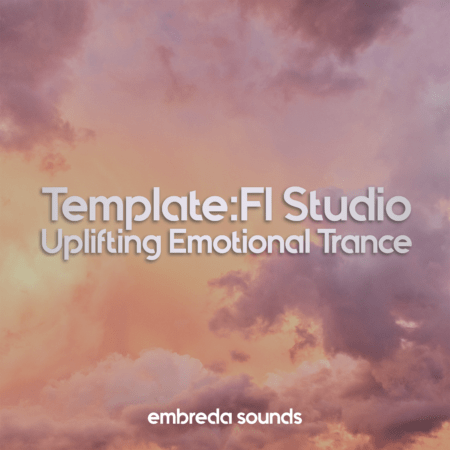 Embreda Sounds - Uplifting Emotional Trance Template 1 (+LIBRARY 4 GB)