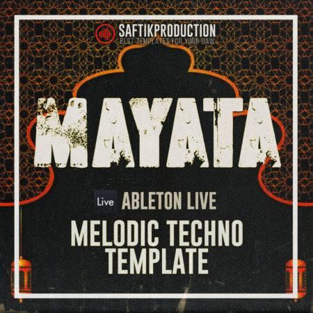 Mayata Melodic Techno Ableton Live Template