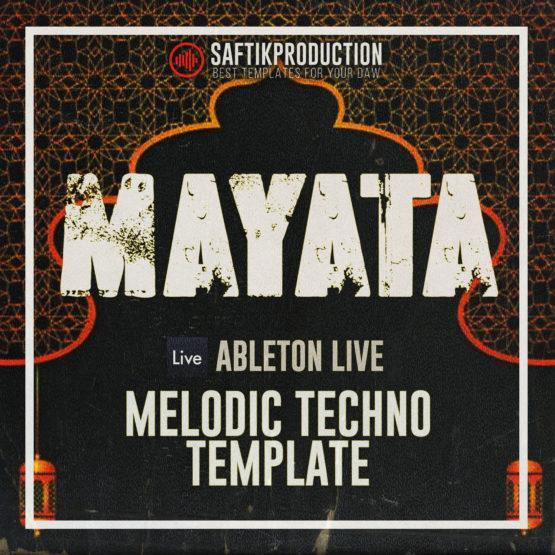 Mayata Melodic Techno Ableton Live Template