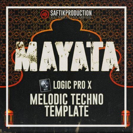 Mayata Melodic Techno Logic Pro X Template