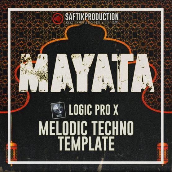 Mayata Melodic Techno Logic Pro X Template Mayata Melodic Techno Logic Pro X Template